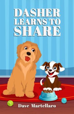 Dasher Learns To Share (eBook, ePUB) - Martellaro, Dave