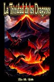 La Trinidad de los Dragones (Kompendium, #1) (eBook, ePUB) La Trinidad de los Dragones (Kompendium, #1) (eBook, ePUB)