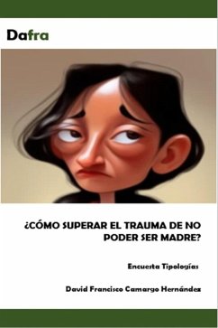 ¿Cómo superar el trauma de no poder ser madre' (eBook, ePUB) Cover ¿Cómo superar el trauma de no poder ser madre' (eBook, ePUB)