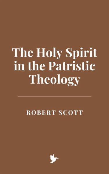 The Holy Spirit in the Patristic Theology (eBook, ePUB)