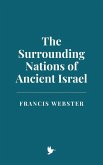 The Surrounding Nations of Ancient Israel (eBook, ePUB)