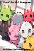 The Colorful Dragons (eBook, ePUB)