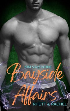 Cover Bayside Affairs: Rhett & Rachel (eBook, ePUB)