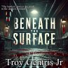 Beneath The Surface (eBook, ePUB) - Bild 1