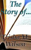 The Story Of... (eBook, ePUB) The Story Of... (eBook, ePUB)