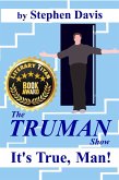 The Truman Show: It's True, Man! (eBook, ePUB) The Truman Show: It's True, Man! (eBook, ePUB)