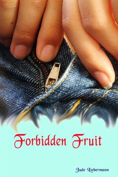 Cover Forbidden Fruit (Jude's Jiction, #2) (eBook, ePUB)