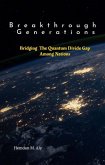 Breakthrough Generations:Bridging The Quantum Divide Gap Among Nations (eBook, ePUB)