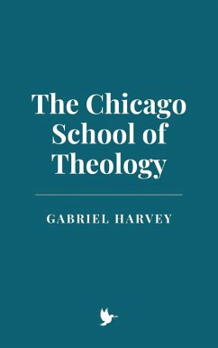 Cover The Chicago School of Theology (eBook, ePUB)