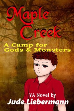 Cover Maple Creek: A Camp for Gods & Monsters (eBook, ePUB)