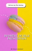 Budapest De Ville investigation (eBook, ePUB) Budapest De Ville investigation (eBook, ePUB)