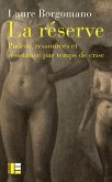 La réserve (eBook, ePUB) La réserve (eBook, ePUB)