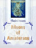 Moons of Amaterasu (eBook, ePUB) Moons of Amaterasu (eBook, ePUB)