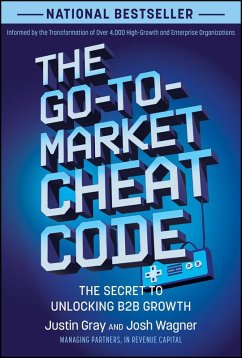 The Go-to-Market Cheat Code (eBook, PDF) - Gray, Justin; Wagner, Josh