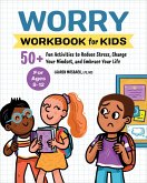 Worry Workbook for Kids (eBook, ePUB)