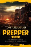 PREPPER - Band 3 (eBook, ePUB) PREPPER - Band 3 (eBook, ePUB)