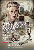 Mines, Bombs, Bullets and Bridges (eBook, ePUB) Mines, Bombs, Bullets and Bridges (eBook, ePUB)