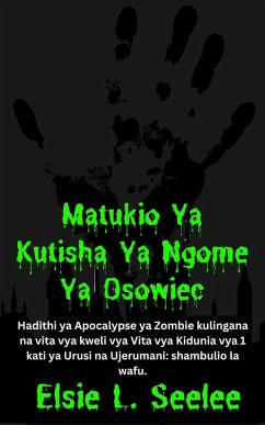 Cover Matukio Ya Kutisha Ya Castle Osowiec: Hadithi ya Apocalypse ya Zombie (eBook, ePUB)
