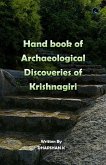 Hand book of Archeological Discoveries of Krishnagiri (Non-Fictional, #1) (eBook, ePUB) Hand book of Archeological Discoveries of Krishnagiri (Non-Fictional, #1) (eBook, ePUB)