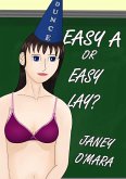 Easy A or Easy Lay? (eBook, ePUB)