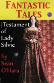 The Testament of Lady Silvie (eBook, ePUB) The Testament of Lady Silvie (eBook, ePUB)