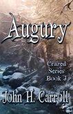 Augury (Crazed Series, #3) (eBook, ePUB) Augury (Crazed Series, #3) (eBook, ePUB)