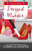 Dressed for Murder (Calendar Murder Mysteries, #6) (eBook, ePUB) Dressed for Murder (Calendar Murder Mysteries, #6) (eBook, ePUB)