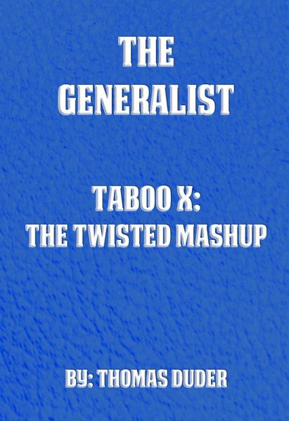 The Generalist - Taboo X: The Twisted Mashup (eBook, ePUB)