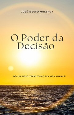 Cover O Poder da Decisão (eBook, ePUB)
