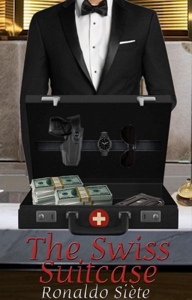 The Swiss Suitcase (LSD (Luxembourg Spy Department), #1) (eBook, ePUB)