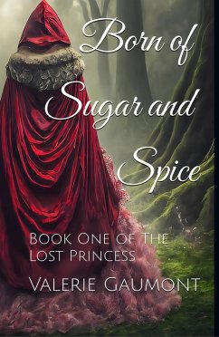 Cover Born of Sugar and Spice (eBook, ePUB)