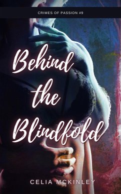 Cover Behind the Blindfold (Crimes of Passion, #11) (eBook, ePUB)