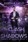 The Clash of Shadows (eBook, ePUB)