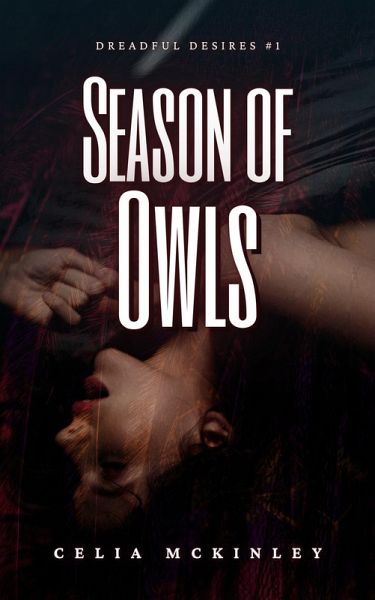 Season of Owls (Dreadful Desires, #1) (eBook, ePUB)