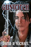 Gunwitch: The Clockwork Assassin (Rose Bainbridge, Gunwitch, #3) (eBook, ePUB) Gunwitch: The Clockwork Assassin (Rose Bainbridge, Gunwitch, #3) (eBook, ePUB)