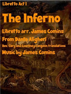 Cover The Inferno, a New Opera, Libretto Act I (eBook, ePUB)