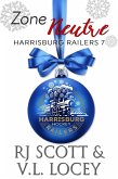 Zone Neutre (Harrisburg Railers (Francais), #7) (eBook, ePUB) Zone Neutre (Harrisburg Railers (Francais), #7) (eBook, ePUB)