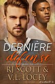 Dernière défense (Harrisburg Railers (Francais), #5) (eBook, ePUB) Dernière défense (Harrisburg Railers (Francais), #5) (eBook, ePUB)