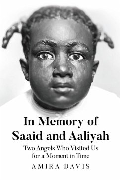 In Memory of Saaid and Aaliyah (eBook, ePUB) - Davis, Amira