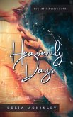 Heavenly Days (Dreadful Desires, #17) (eBook, ePUB)