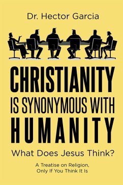 Cover Christianity is Synonymous with Humanity (eBook, ePUB)
