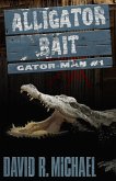 Alligator Bait (Gator-man, #1) (eBook, ePUB) Alligator Bait (Gator-man, #1) (eBook, ePUB)