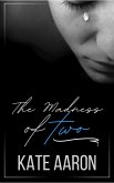 The Madness of Two (eBook, ePUB) The Madness of Two (eBook, ePUB)