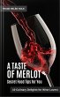 A Taste of Merlot - with Recipes (A... - Bild 1