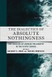 The Dialectics of Absolute Nothingness... - Bild 1