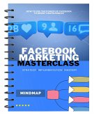 Facebook Marketing Masterclass (eBook, ePUB) Facebook Marketing Masterclass (eBook, ePUB)