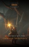 The Secret of the Crimson Shadows (eBook, ePUB)