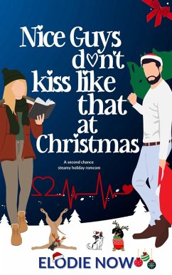 Cover Nice Guys Don't Kiss Like That at Christmas (eBook, ePUB)