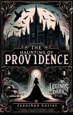 The Haunting of Providence (Legends in the Dark, #39) (eBook, ePUB)