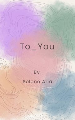 To_You (eBook, ePUB) - Aria, Selene